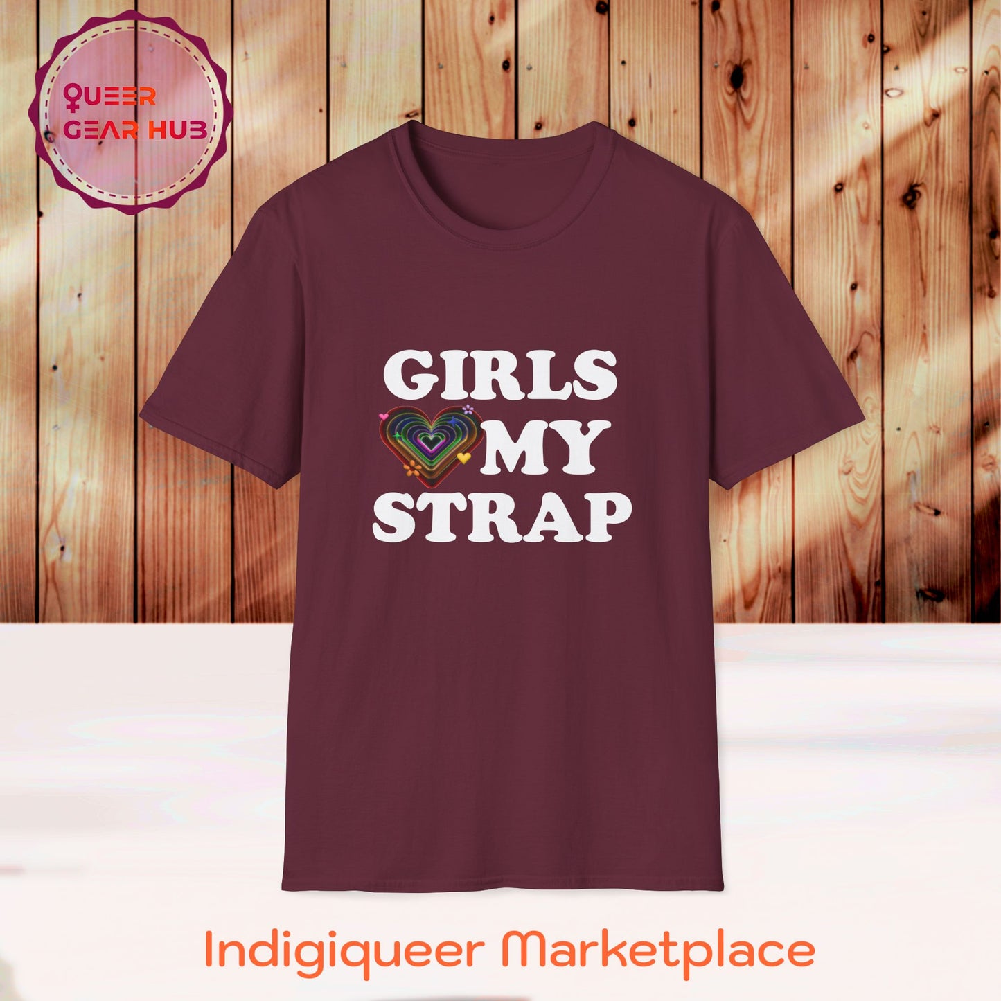 Funny Pride T-Shirt for Lesbians, Bisexuals, Gays & Queers - "Girls Love My Strap" 2SBIPOC LGBTQIA+ Pride Unisex Tee, Perfect Pride March Shirt, GEN Z humor