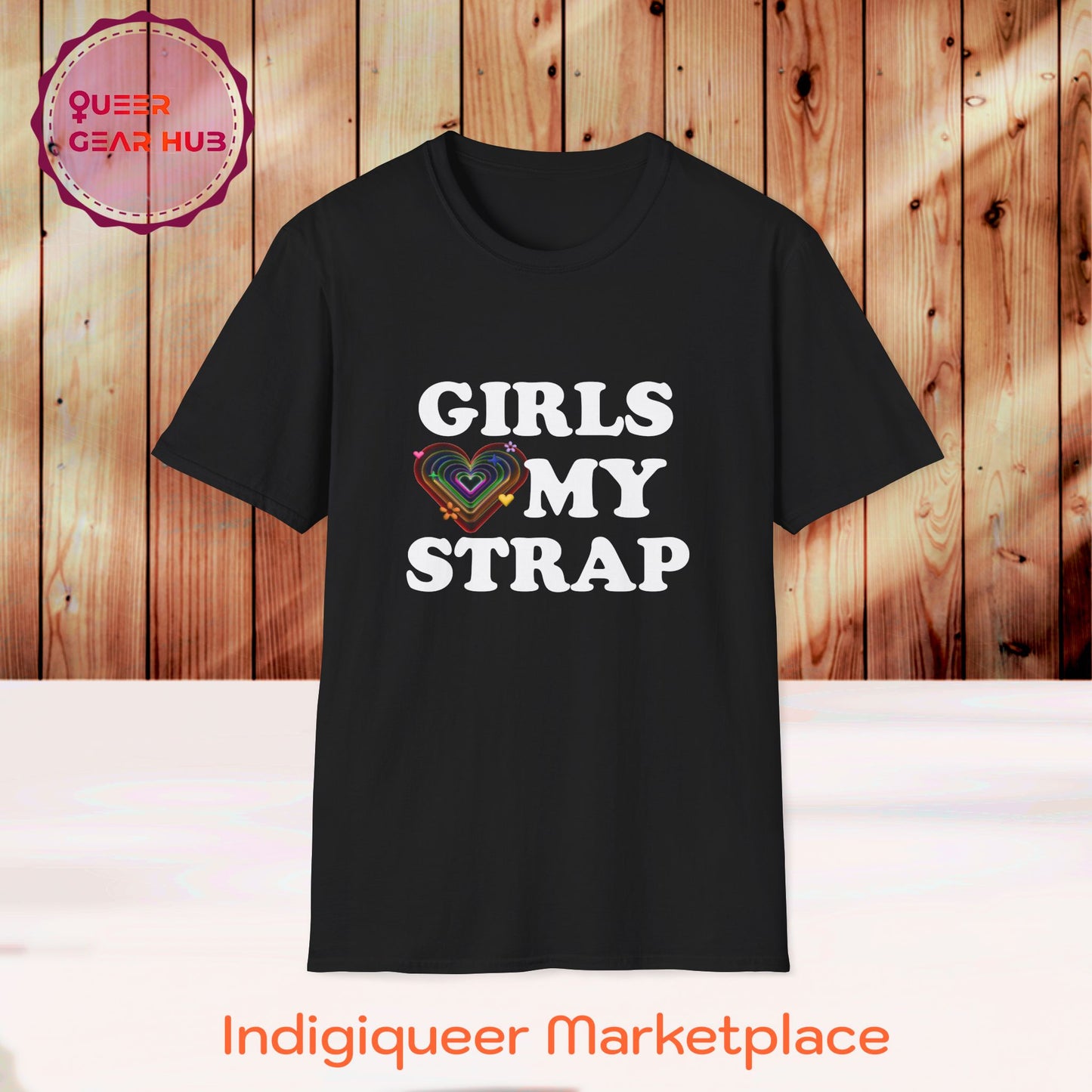 Funny Pride T-Shirt for Lesbians, Bisexuals, Gays & Queers - "Girls Love My Strap" 2SBIPOC LGBTQIA+ Pride Unisex Tee, Perfect Pride March Shirt, GEN Z humor